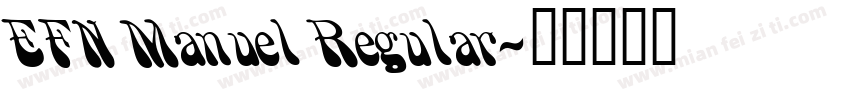 EFN Manuel Regular字体转换